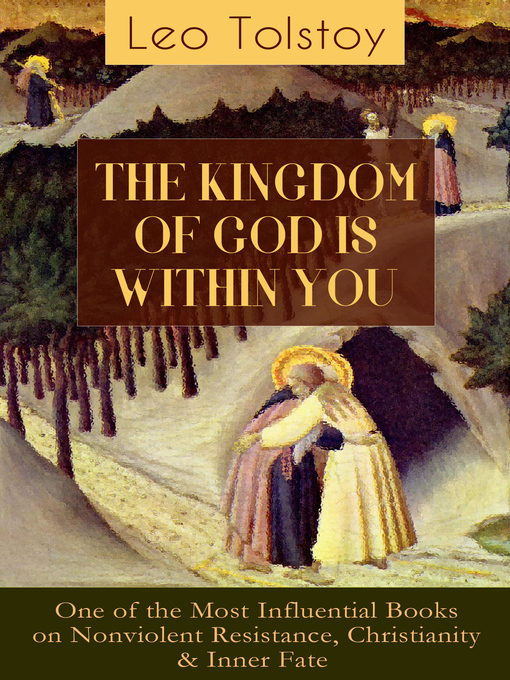 Title details for THE KINGDOM OF GOD IS WITHIN YOU by Leo Tolstoy - Wait list